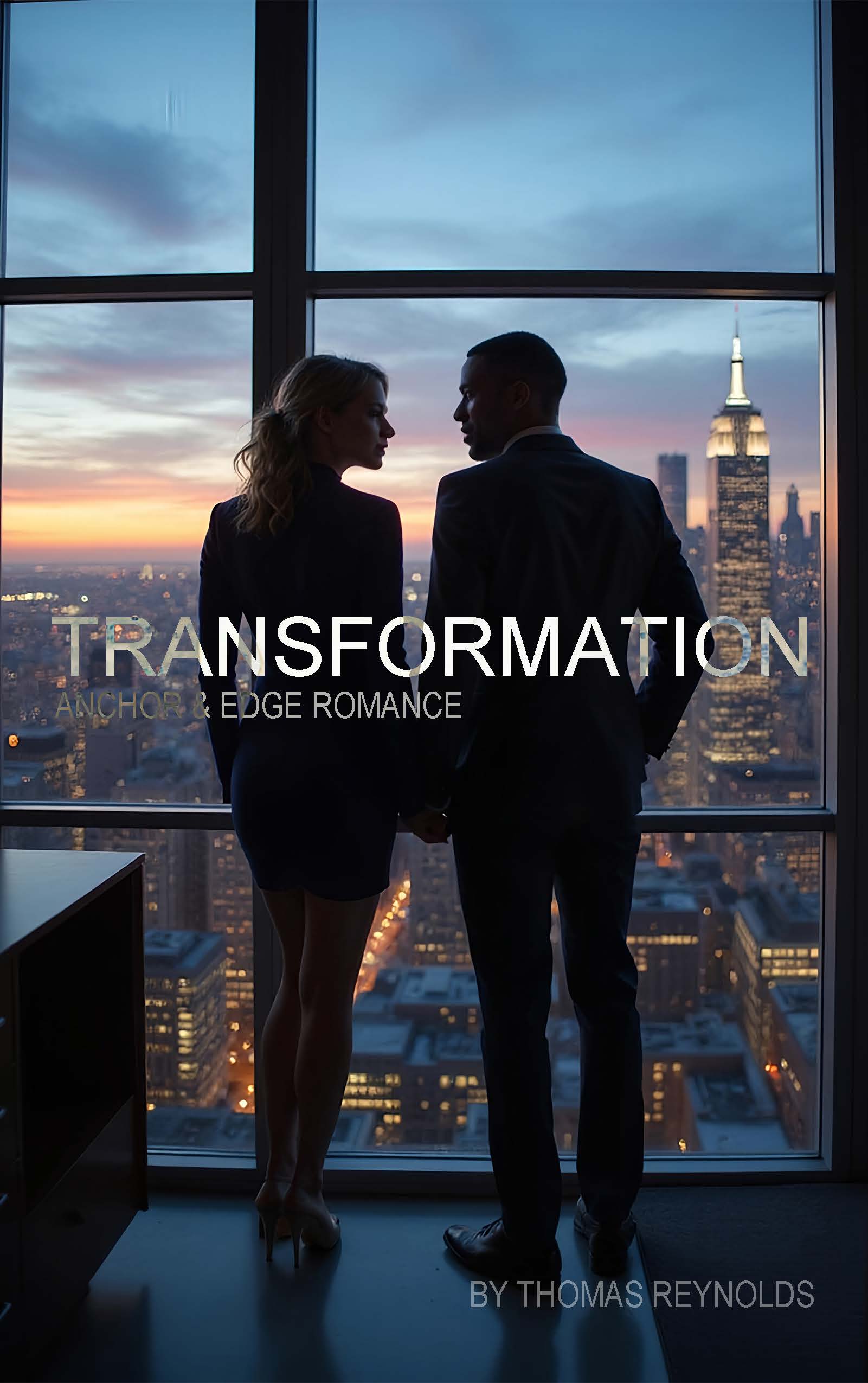 Transformation — Anchor & Edge Romance, Book 1, by Thomas Reynolds